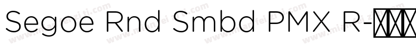 Segoe Rnd Smbd PMX R字体转换